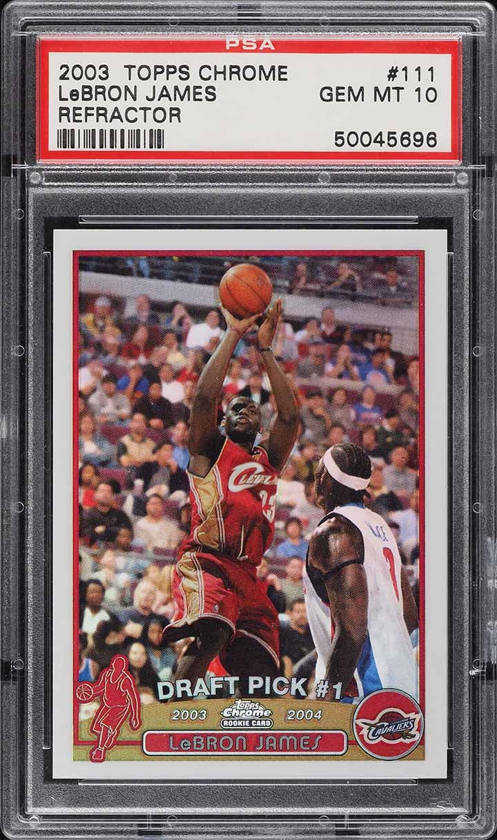 2003 Topps Chrome Lebron James Rookie PSA 10